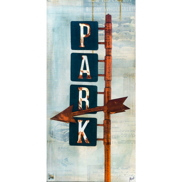 Park Here, 24" x 12"